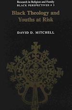 Black Theology and Youths at Risk