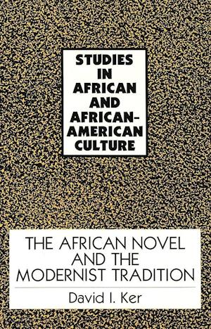 The African Novel and the Modernist Tradition