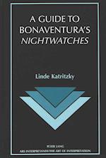 A Guide to Bonaventura's Nightwatches