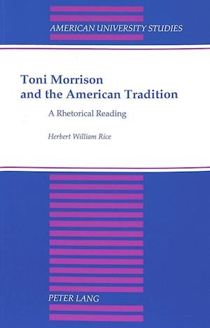 Toni Morrison and the American Tradition