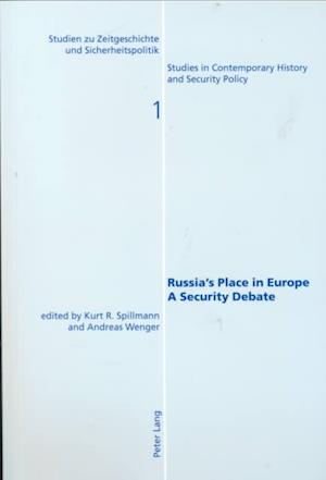 Russia's Place in Europe a Security Debate