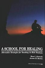 A School for Healing