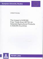 The Impact of ASEAN Free Trade Area (Afta) on Selected Agricultural Products in ASEAN Countries