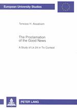 The Proclamation of the Good News