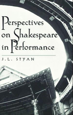 Perspectives on Shakespeare in Performance