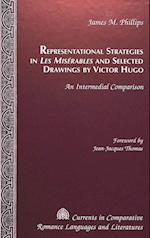 Representational Strategies in «les MISérables» and Selected Drawings by Victor Hugo