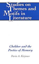 Chekhov and the Poetics of Memory