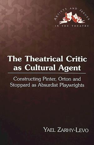 The Theatrical Critic as Cultural Agent