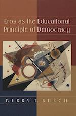 Eros as the Educational Principle of Democracy
