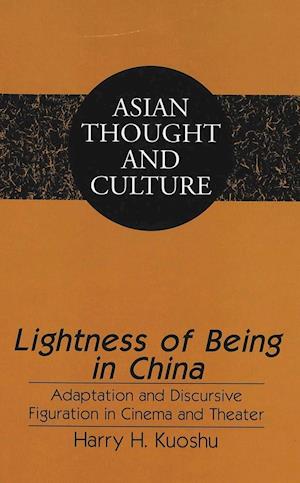 Lightness of Being in China