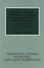 Second Language Proficiency, Foreign Language Aptitude, and Intelligence