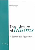 The Nature of Idioms