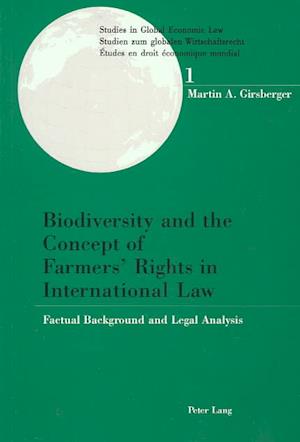 Biodiversity and the Concept of Farmer's Rights in International Law