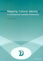 Mapping Cultural Identity in Contemporary Australian Performance