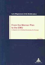 From the Werner Plan to the Emu