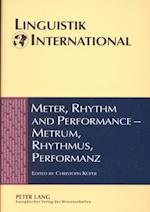 Meter, Rhythm, and Performance =