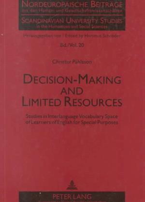 Decison-Making and Limited Resources