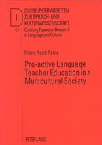 Pro-Active Language Teacher Education in a Multicultural Society