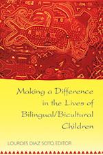 Making a Difference in the Lives of Bilingual/Bicultural Children