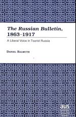 «the Russian Bulletin», 1863-1917