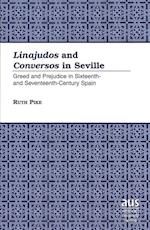 «Linajudos» and «Conversos» in Seville