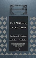 Paul Willems, l'enchanteur