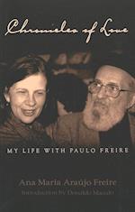 Chronicles of Love: My Life with Paulo Freire