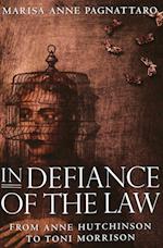 In Defiance of the Law