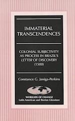 Immaterial Transcendences