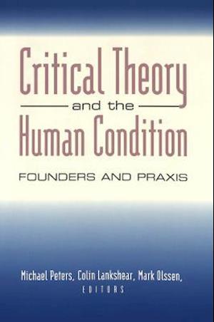 Critical Theory and the Human Condition