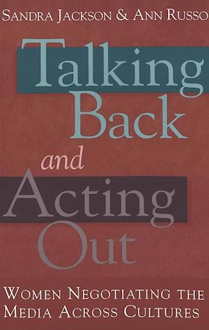 Talking Back and Acting Out