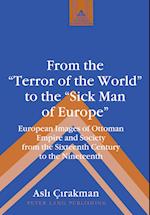 From the «Terror of the World» to the «Sick Man of Europe»