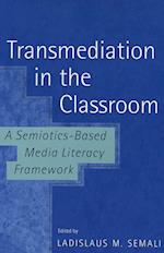 Transmediation in the Classroom