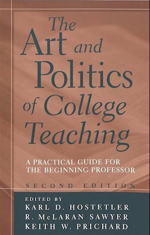 The Art and Politics of College Teaching