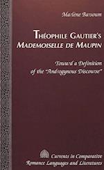 Théophile Gautier's «mademoiselle de Maupin»