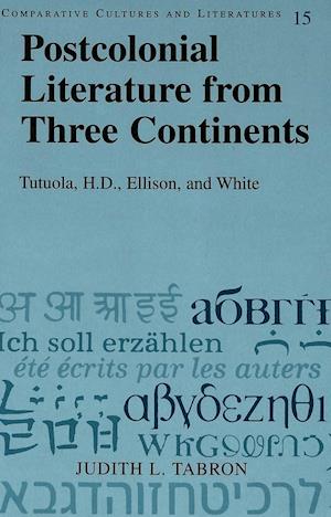 Postcolonial Literature from Three Continents
