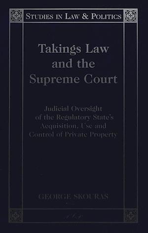 Takings Law and the Supreme Court