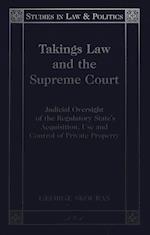 Takings Law and the Supreme Court