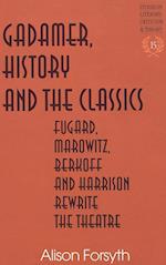 Gadamer, History and the Classics