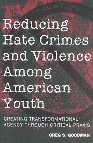 Reducing Hate Crimes and Violence Among American Youth