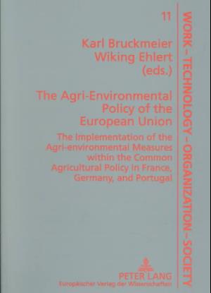 The Agri-Environmental Policy of the European Union