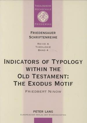 Indicators of Typology Within the Old Testament