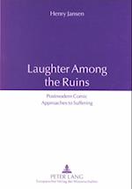 Laughter Among the Ruins