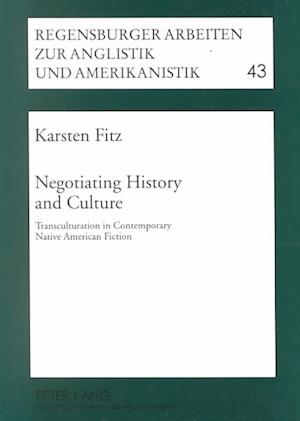 Negotiating History and Culture