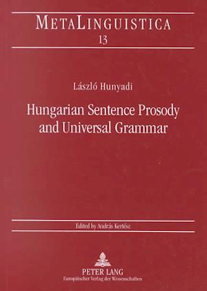 Hungarian Sentence Prosody and Universal Grammar