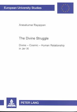 The Divine Struggle