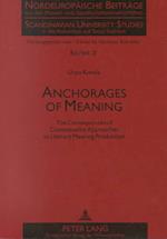 Anchorages of Meaning