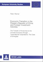 Economic Transition in the People's Republic of China and Foreign Investment Activities