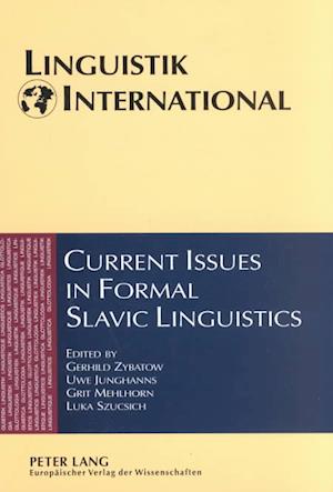 Current Issues in Formal Slavic Linguistics