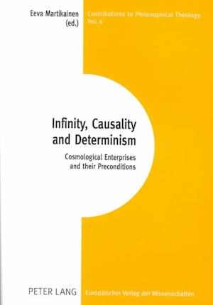 Infinity, Causality and Determinism